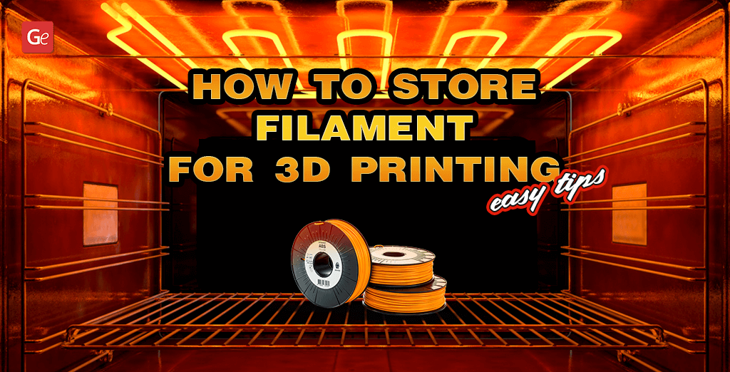 How to store 3D printer filament