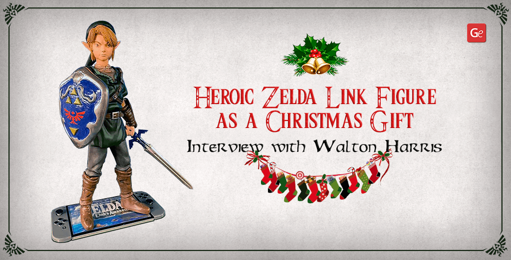 Heroic Zelda Link Figure as a Christmas Gift: Interview with Walton Harris