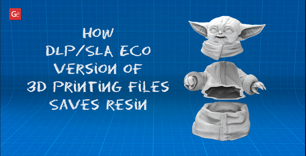 Save resin with DLP/SLA Eco Version of 3D Printing Files