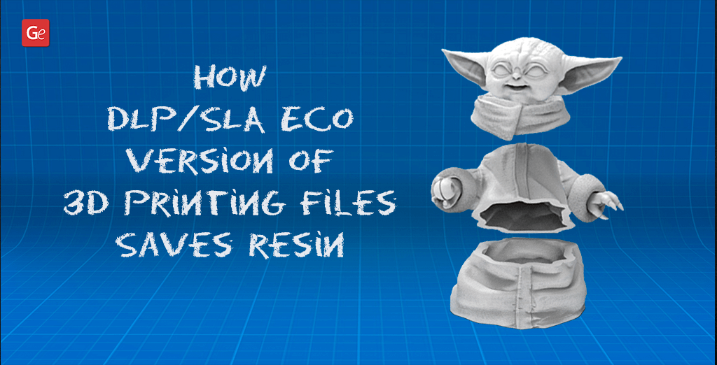What Is DLP/SLA Eco Version of 3D Printing Files and How It Saves Resin