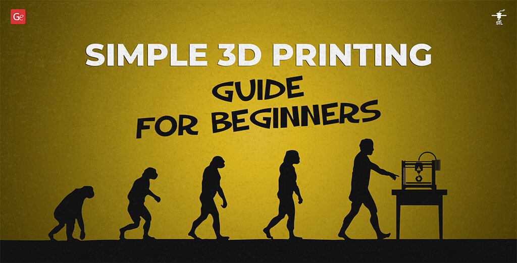 3D printing guide for beginners