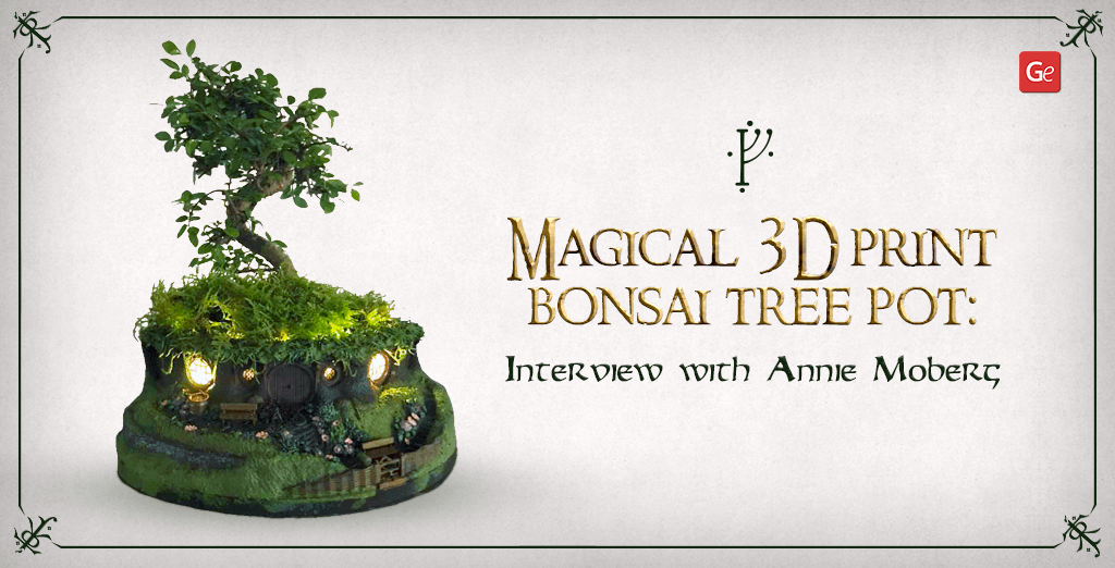 Magical 3D Printed Bonsai Tree Pot with Lights Resembling Hobbit House from LOTR: Interview with Annie Moberg