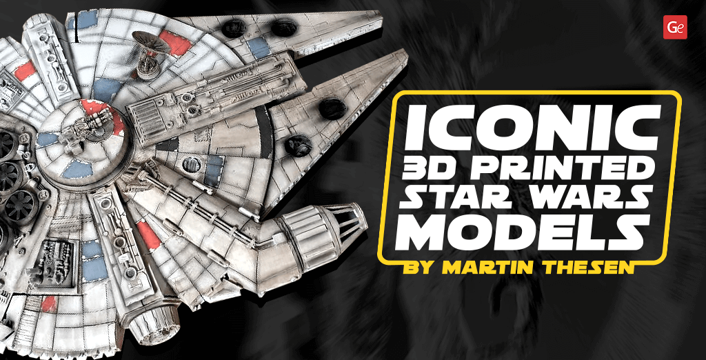 Iconic 3D printed Star Wars models