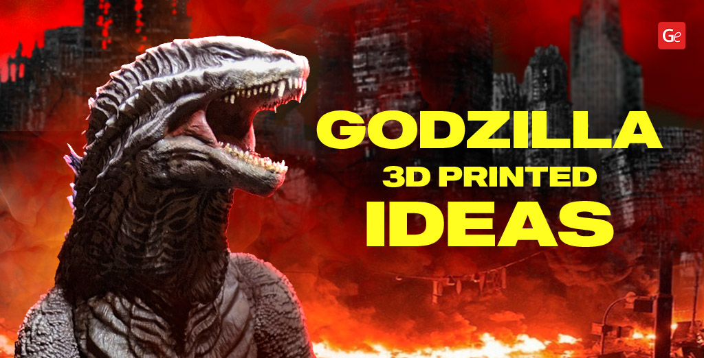 25 Best Godzilla 3D Print Ideas: Awesome 3D Model STL Files