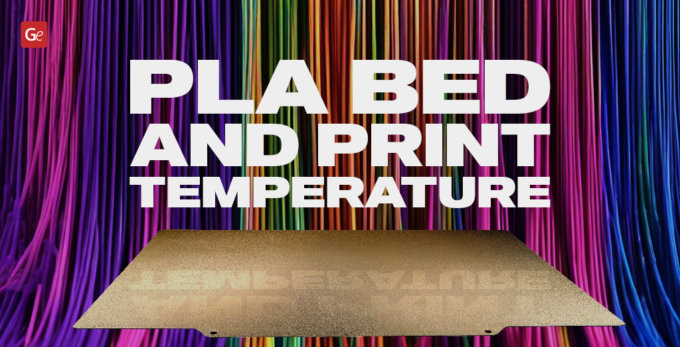 Perfect PLA Bed and Print Temperature for the Best 3D Printing Results